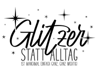 Wandtattoo Glitzer statt Alltag Motivansicht