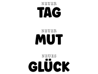 Wandtattoo Neuer Tag Neuer Mut Motivansicht