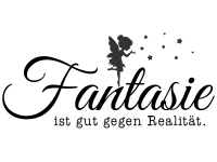 Wandtattoo Fantasie ist... Motivansicht