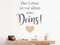 Wandtattoo Leben ist vor allem