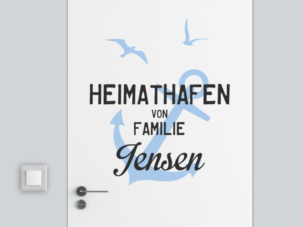 Wandtattoo auf Haustür Heimathafen mit Familie
