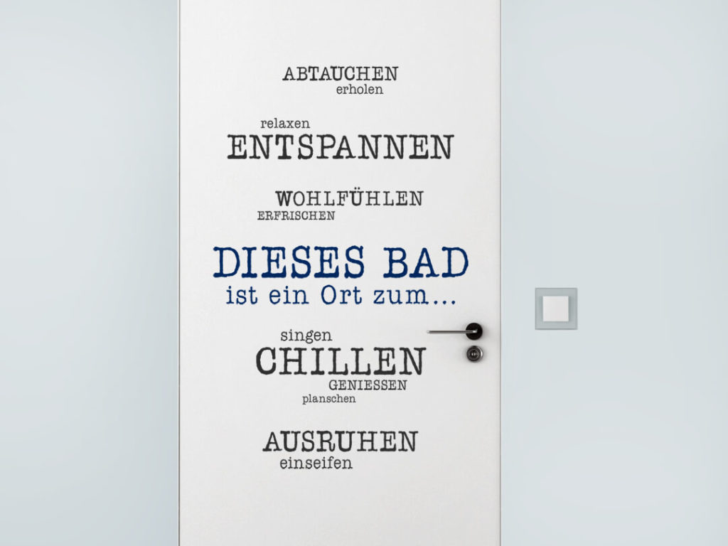 Wandtattoo auf Tür Dieses Bad ist ein Ort